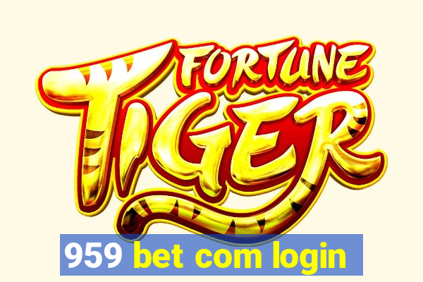 959 bet com login